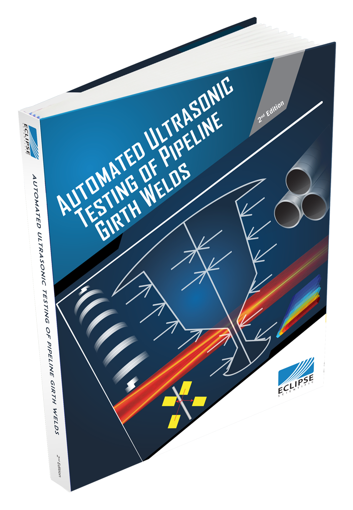Automated Ultrasonic Testing of Pipeline Girth Welds - 2nd Edition
